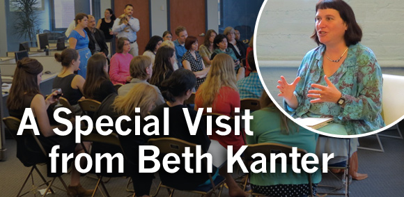 A Special Visit from Beth Kanter